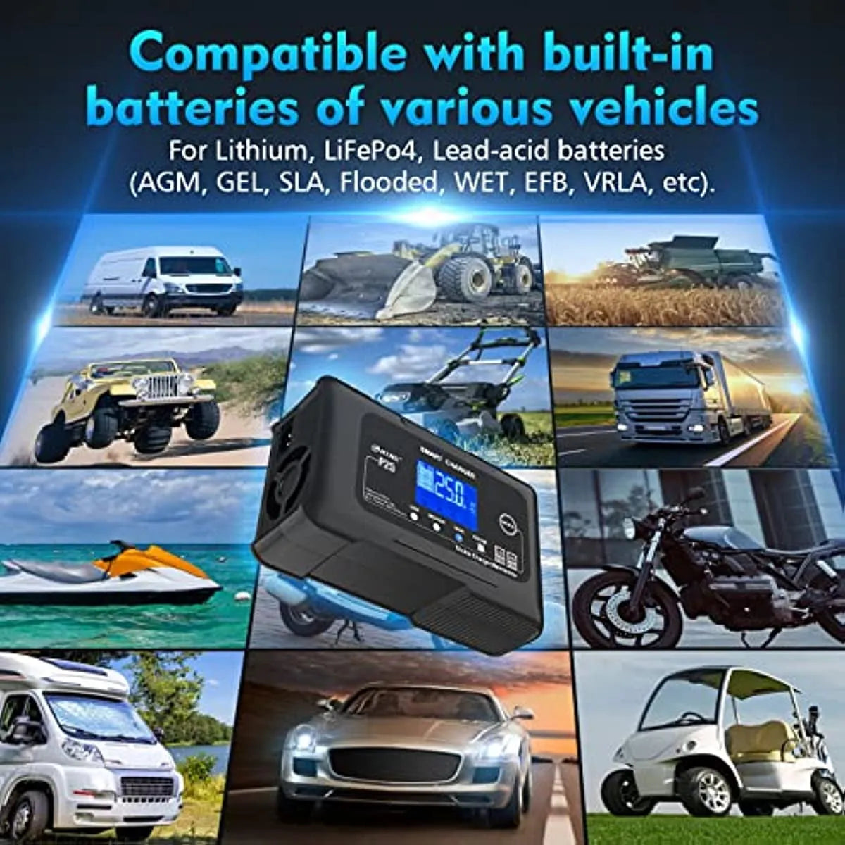 25-Amp Smart Battery Charger.Lithium.LiFePO4.Lead-Acid AGM/Gel/SLA.. Car Battery Charger.Trickle Charger. Maintainer/deep Cycle Charger.12V/25A and